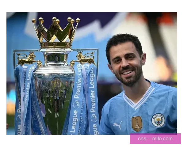 B席在英超赛场的统治力解析及其对曼城战术体系的深远影响